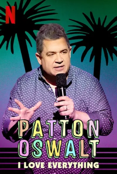 Patton Oswalt: Tôi yêu tất cả (Patton Oswalt: I Love Everything)