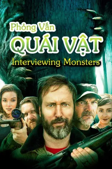 Phỏng Vấn Quái Vật (Interviewing Monsters)