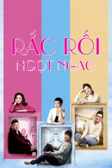 Rắc Rối Ngọt Ngào (Hey, Kids )