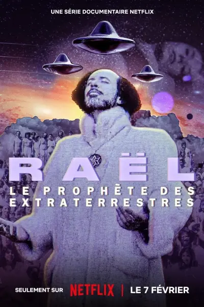 Raël: Nhà tiên tri ngoài hành tinh (Raël: The Alien Prophet)