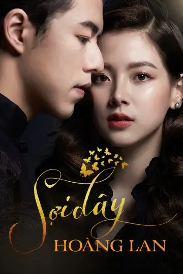 Sợi Dây Hoàng Lan (Sroi Sabunnga)