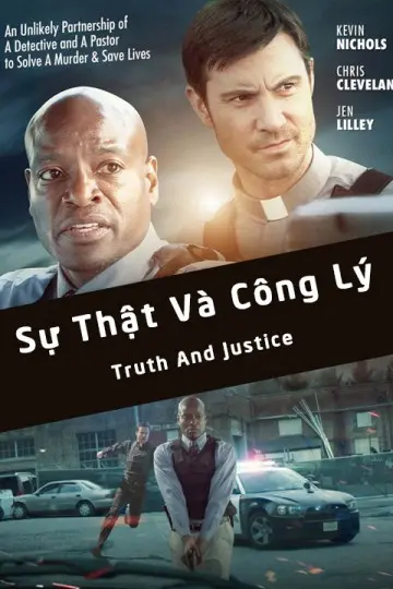 Sự Thật Và Công Lý (Truth And Justice)