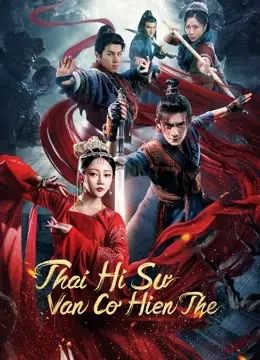 Thái Hi Sư: Vân Cơ Hiện Thế (The Sorcery Master)