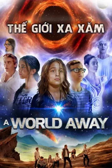 Thế Giới Xa Xăm (A World Away)