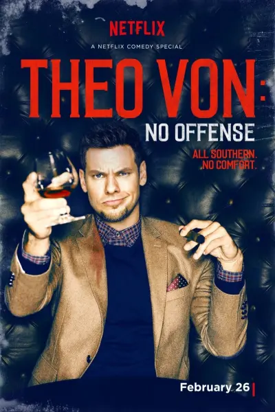 Theo Von- Không Có Ý Xúc Phạm (Theo Von: No Offense)
