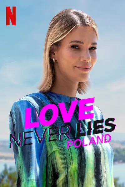 Tình yêu không lừa dối: Ba Lan (Love Never Lies: Poland)