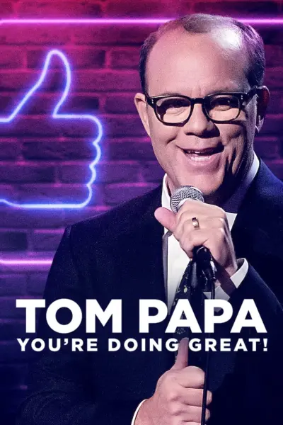Tom Papa: Mọi Việc Đều Ổn (Tom Papa: You're Doing Great!)