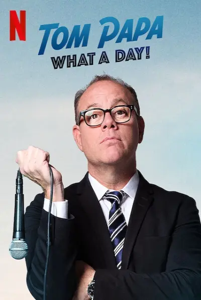 Tom Papa: Một ngày phi thường (Tom Papa: What A Day!)