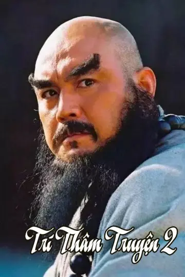 Trí Thâm Truyện 2 (Zhi Shen 2)