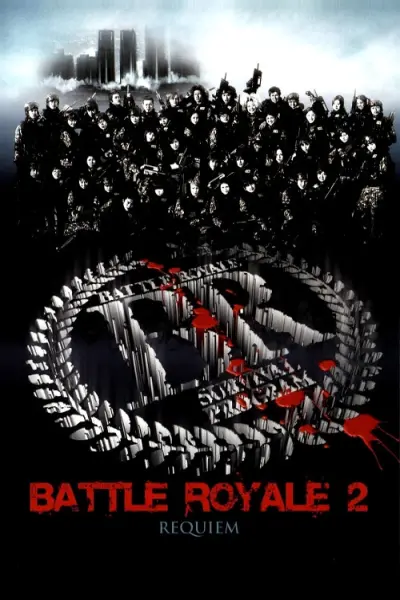 Trò Chơi Sinh Tử 2 (Battle Royale II)