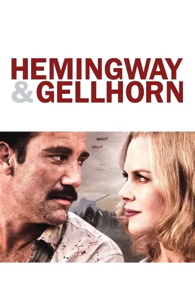 Văn Hào Trên Chiến Trận (Hemingway & Gellhorn)
