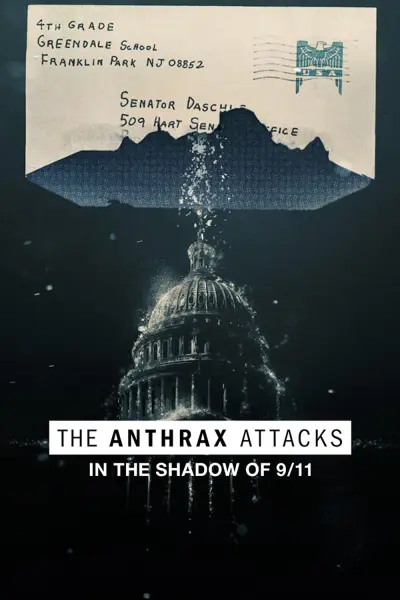 Vụ tấn công bệnh than tại Mỹ (The Anthrax Attacks)