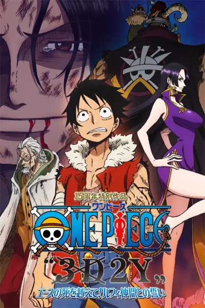 Vua Hải Tặc 3D2Y: Vượt qua cái chết của Ace! Lời hứa của Luffy và những người bạn! (One Piece 3D2Y crosses the death of Ace! Pledge with Luffy partners)