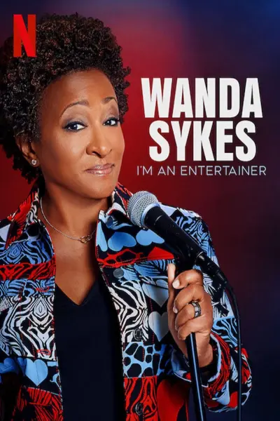 Wanda Sykes: Tôi là người mua vui (Wanda Sykes: I'm an Entertainer)
