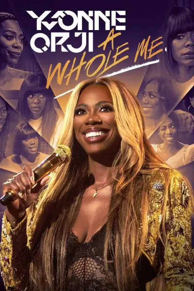 Yvonne Orji: Trọn Vẹn Con Người Tôi (Yvonne Orji: A Whole Me)