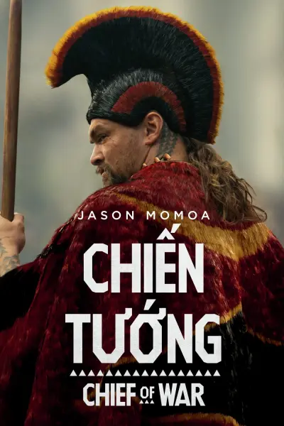 Chiến Tướng (Chief of War)