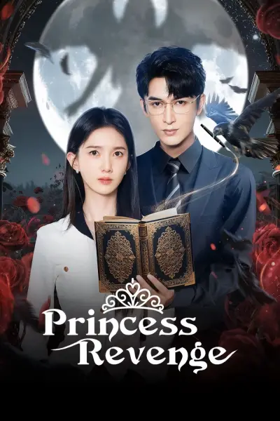 Quy Tắc Hắc Nguyệt Quang (Princess Revenge)