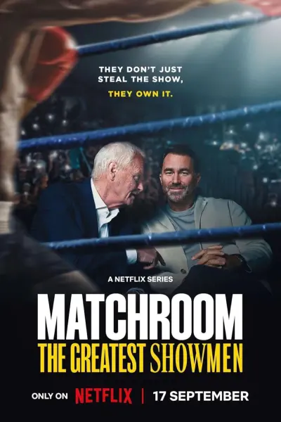 Matchroom: Những ông bầu đẳng cấp (Matchroom: The Greatest Showmen)