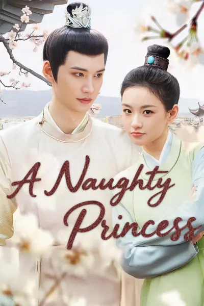 Nàng công chúa hư hỏng (A Naughty Princess)