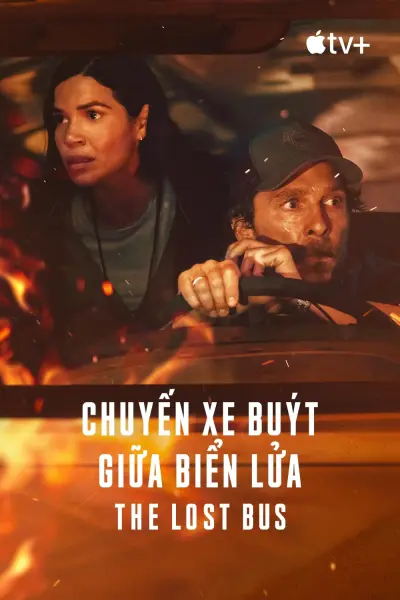 Chuyến Xe Buýt Giữa Biển Lửa (The Lost Bus)