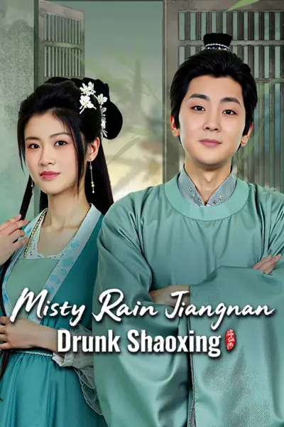 Khách Quan Mời Thượng Tọa (Misty Rain Jiangnan Drunk Shaoxing)