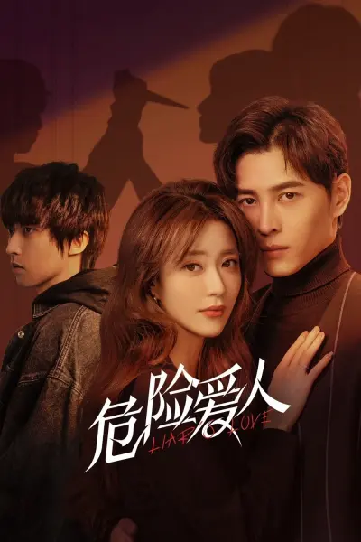 Người Tình Nguy Hiểm (Liar's Love)