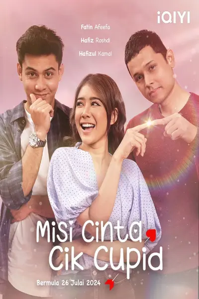 Sứ Mệnh Của Thần Tình Yêu (Misi Cinta Cik Cupid)