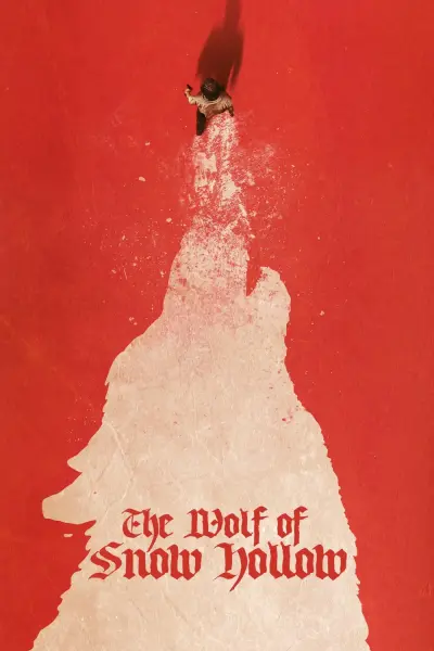 Thảm Sát Tại Snow Hollow (The Wolf of Snow Hollow)