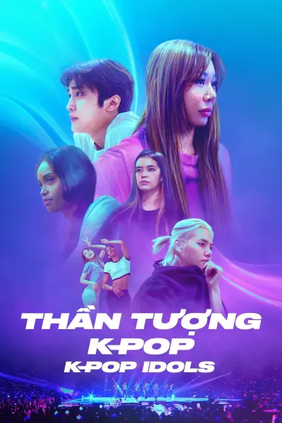 Thần Tượng K-Pop - K-pop Idols (K-Pop Idols)