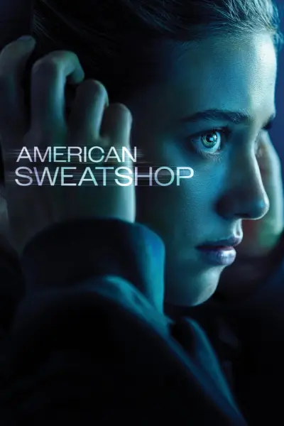 Bóng Ma Cõi Mạng (American Sweatshop)