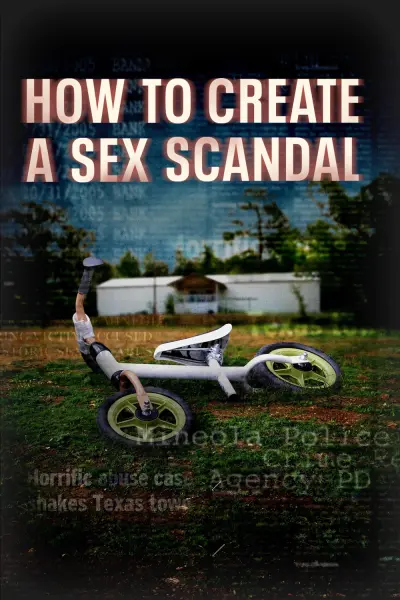 Cách Tạo Ra Bê Bối Tình Dục (How to Create a Sex Scandal)