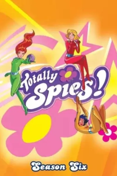Điệp Viên Siêu Hạng (Phần 6) (Totally Spies! (Season 6))