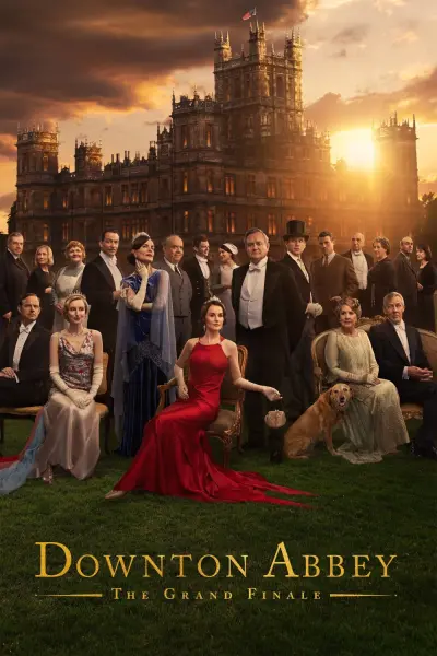 Dinh Thự Downton: Hồi Kết Huy Hoàng (Downton Abbey: The Grand Finale)
