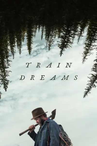 Giấc Mơ Xe Lửa (Train Dreams)