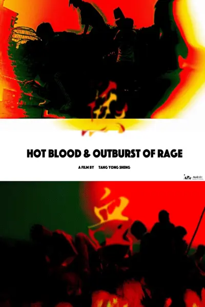 Máu nóng và cơn thịnh nộ bùng nổ (Hot Blood & Outburst of Rage)