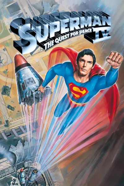 Siêu Nhân 4: Nhiệm Vụ Gìn Giữ Hòa Bình (Superman IV: The Quest for Peace)