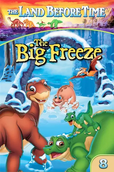 Vùng Đất Thời Tiền Sử 8: Băng Giá (The Land Before Time VIII: The Big Freeze)