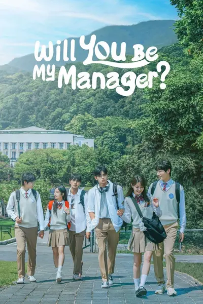 Làm Quản Lý Của Tớ Nhé (Will You Be My Manager?)