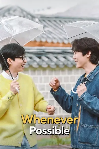 Mọi Lúc Mọi Nơi (Phần 4) (Whenever Possible (Season 4))