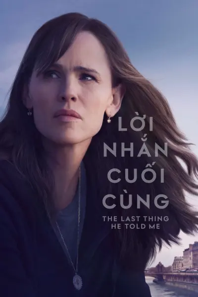 Lời Nhắn Cuối Cùng (Phần 2) (The Last Thing He Told Me (Season 2))