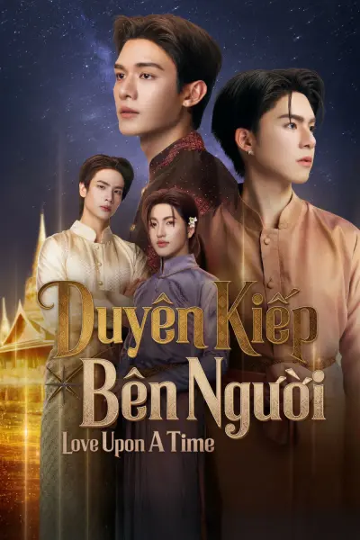 Love Upon A Time: Duyên Kiếp Bên Người (Love Upon a Time)
