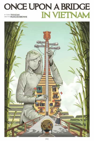 Ngày Xưa Có Một Nhịp Cầu Ở Việt Nam (Once upon a bridge in Vietnam)