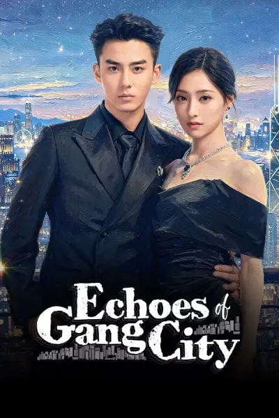 Có Một Lá Thư Gửi Từ Thành Phố Cảng (Echoes of Gang City)