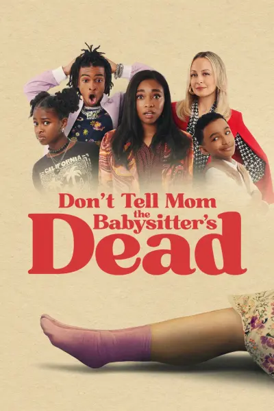 Đừng Nói Với Mẹ Bà Giữ Trẻ "Di" Rồi (Don't Tell Mom the Babysitter's Dead)