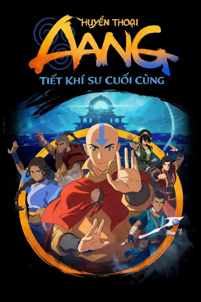 Huyền Thoại Aang: Tiết Khí Sư Cuối Cùng (Avatar: Aang, The Last Airbender)