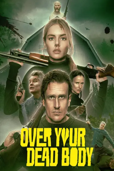 Chỉ khi nào ngươi chết đi (Over Your Dead Body)