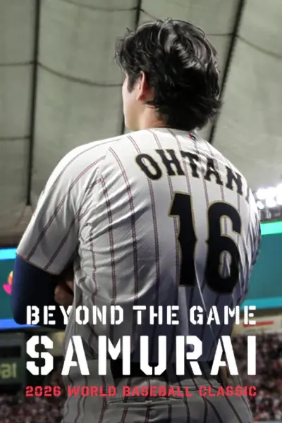 Phía sau trận đấu: Samurai – World Baseball Classic 2026 (Beyond the Game: Samurai 2026 WORLD BASEBALL CLASSIC)