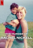 Vụ án mạng Rachel Nickell (The Murder of Rachel Nickell)