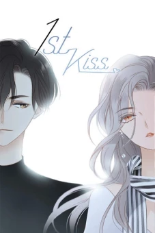 1st Kiss (你的人生是我来迟了)