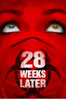 28 Weeks Later